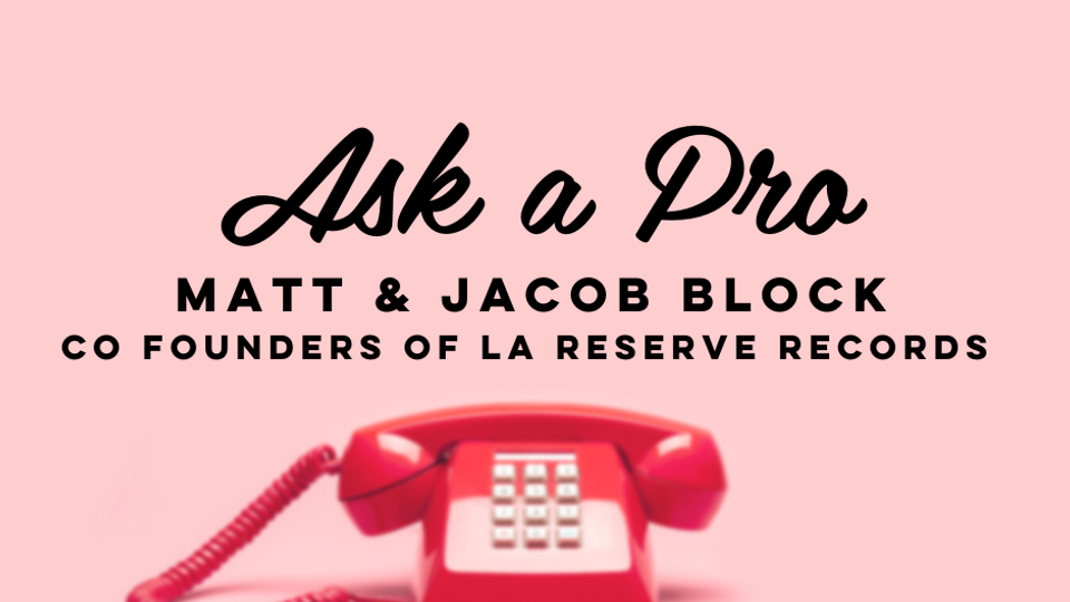 Ask a Pro with La Reserve Records